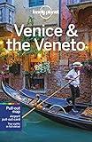 Lonely Planet Venice & the Veneto (Travel Guide)