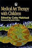 Medical Art Therapy with Children