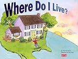 Where Do I Live?: A First Look at Geography and Community for Children