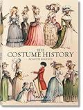 The Costume History 1852-1893: From Ancient Times to the 19th Century