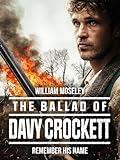 Ballad of Davy Crockett, The