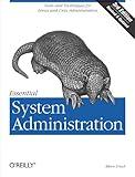 Essential System Administration: Tools and Techniques for Linux and Unix Administration, 3rd Edition