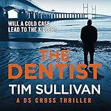 The Dentist: DS Cross, Book 1