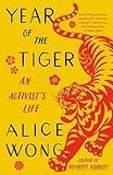 Year of the Tiger: An Activist's Life