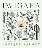 Iwigara: American Indian Ethnobotanical Traditions and Science