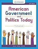 American Government and Politics Today: The Essentials