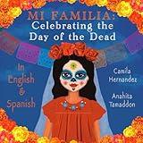 Mi Familia: Celebrating the Day of the Dead