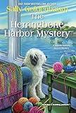 The Herringbone Harbor Mystery (Seaside Knitters Society Book 7)