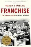 Franchise: The Golden Arches in Black America