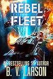 Rebel Fleet (Rebel Fleet Series Book 1)