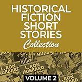 Historical Fiction Short Stories Collection, Vol 2