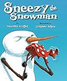 Sneezy the Snowman