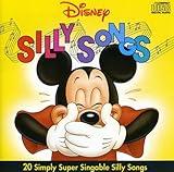 Disney Silly Songs: 20 Simply Super Singable Silly Songs