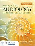 Fundamentals of Audiology for the Speech-Language Pathologist