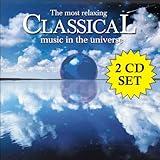 The Most Relaxing Classical Music In The Universe[2 CD]