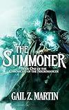 The Summoner: Epic Fantasy Action/Adventure (Chronicles of the Necromancer Book 1)