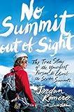 No Summit out of Sight: The True Story of the Youngest Person to Climb the Seven Summits