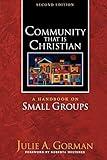 Community That Is Christian, 2nd ed.