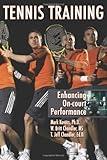 Tennis Training: Enhancing On-court Performance