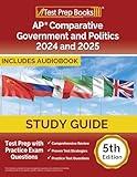 AP Comparative Government and Politics Study Guide: Test Prep with Practice Exam Questions: [5th Edition]