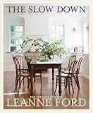 The Slow Down: For the Love of Home