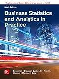 Business Statistics and Analytics in Practice