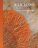 The Lives of Lichens: A Natural History (The Lives of the Natural World)