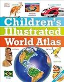 Children's Illustrated World Atlas (DK Children's Illustrated Reference)