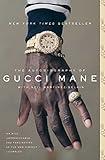 The Autobiography of Gucci Mane