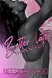 Better Late Than Never: An African American Christian Romance