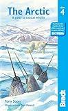 The Arctic: A guide to coastal wildlife (Bradt Travel Guide)