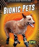 Bionic Pets (Cutting Edge Technology)