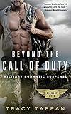 Beyond the Call of Duty: Military Romantic Suspense (Wings of Gold Book 1)