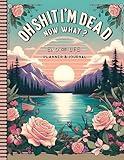 Oh Shit I'm Dead Now What?: Use the End of Life Planner, Record Book to ensure all important information is neatly recorded for your loved ones.