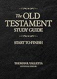 The Old Testament Study Guide: Start to Finish