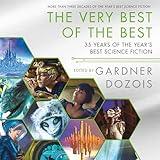 The Very Best of the Best: 35 Years of The Year's Best Science Fiction