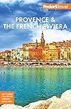 Fodor's Provence & the French Riviera (Full-color Travel Guide)