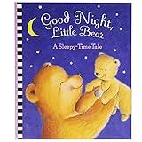 Good Night, Little Bear - A Sleepy-Time Tale