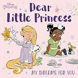 Dear Little Princess: My Dreams for You (Disney Princess)