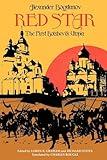 Red Star: The First Bolshevik Utopia (Soviet History, Politics, Society, and Thought)