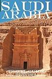 Saudi Arabia: Travel Guide (Not Including Makkah)