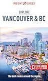 Insight Guides Explore Vancouver & BC (Travel Guide with eBook)