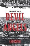 When the Devil Smiles the Angels Frown: My Life and Times in Rock 'n' Roll