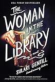 The Woman in the Library: A Novel