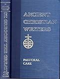 11. St. Gregory the Great, Pastoral Care (Ancient Christian Writers)