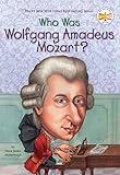 Who Was Wolfgang Amadeus Mozart?