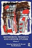 Rethinking Women's and Gender Studies Volume 2