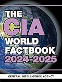 The CIA World Factbook 2024-2025