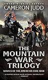 The Mountain War Trilogy: Novels of the American Civil War