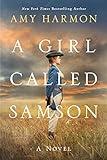 A Girl Called Samson: A Novel